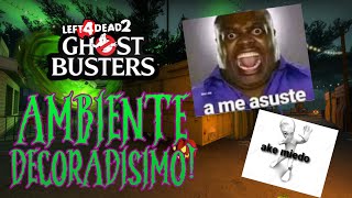 SENSACIONES TENEBROSAS | Left 4 Dead 2 - Dark Carnival: Ghostbusters! #2