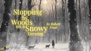 ‘Stopping by Woods on a Snowy Evening’ by Robert Frost (Podcast: Season 6, Episode 10)