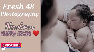 FRESH 48 PHOTOGRAPHY HOSPITAL SESSION | NEWBORN BABY GIRL ELLA