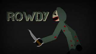 ROWDY |SHOWCASE