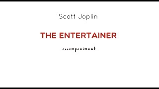 Scott Joplin THE ENTERTAINER /accompaniment,play along..