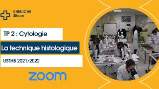 TP 2 : cytologie technique histologique🔬 séance zoom (partie 1) 2021/2022