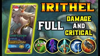 IRITHEL FULL DAMAGE BUILD IS INSANE!!😱 (HACK DAMAGE) | IRITHEL BEST BUILD | MLBB