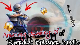 Op Riverdust splasher bundle drawing | must watch|#amazing