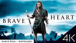 Braveheart (1995) I André Rieu - Hallelujah [4K]