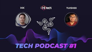 TECH PODCAST #1