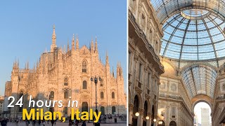 Milan in 24 Hours: Must-See Sights and Hidden Gems | Italy Travel Guide