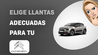 Cómo elegir las llantas adecuadas para tu Citroën C3 (2014)