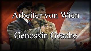 Arbeiter von Wien - Genossin Gesche [Industrial folk song] [+English Translation]