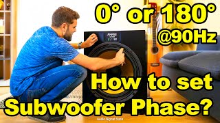 How to TEST and SET the correct SUBWOOFER PHASE - 0 or 180 degree @90Hz ?