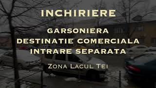 Inchiriere garsoniera destinatie comerciala, intrare separata, Lacul Tei