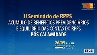 II Seminário de RPPS - Tarde