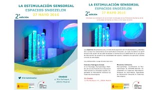 "La estimulación sensorial. Espacios Snoezelen"