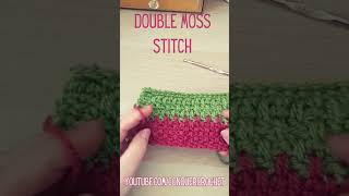 Double Moss Stitch - Easy Crochet Stitch #crochettutorial #crochetstitches