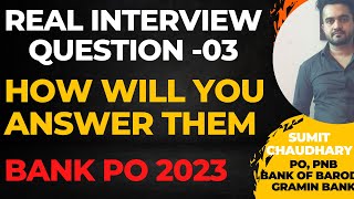 2023 Interview Questions Asked EP-01 | IBPS PO Interview Experience | Bank Interview Series