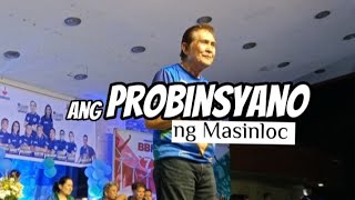 ang Probinsyano ng Masinloc Zambales/ hon. Daddy Enciso #probinsyano