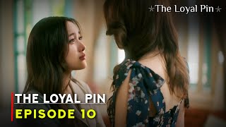 The Loyal Pin (2024) Thai Drama | Episode 10th Release Date And preview | {ENG SUB)