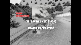 The Wrecker (1929) | Train Crash Scene | Trainz Recreation