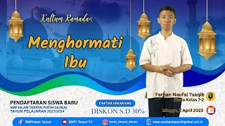 Kultum Ramadhan - Farhan Naufal Tsaqib "Menghormati Ibu"