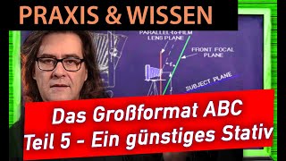 📷  Analoge Fotografie: Großformat ABC -Ein günstiges Stativ auch für Großfomat? K&F Concept SA254T1