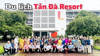 DU LỊCH TẢN ĐÀ RESORT 2 NGÀY CÙNG K14 VÔ TUYẾN ĐIỆN - KHÓA 1969 - 1975 ĐH BÁCH KHOA HÀ NỘI