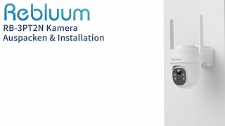 RB-3PT2N Kamera Auspacken & Installation（German）