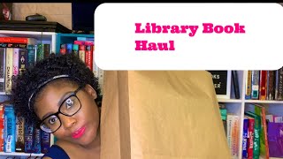 Look What I Got at the Library | Library Book Haul