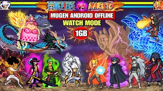 WATCH MODE!! ONE PIECE VS NARUTO MUGEN ANDROID (LATEST CHARACTERS) Anime War Crossover Mugen ANDROID