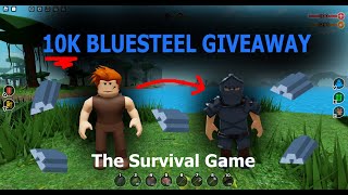 10K BLUESTEEL GIVEAWAY | The Survival Game (Roblox)