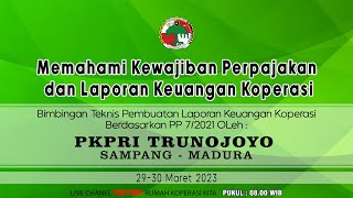 (Part 1) Memahami Kewajiban Perpajakan dan laporan Keuangan Koperasi