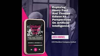 Exploring Henry Ford And Thomas Edison'As Perspectives On Artificial Intelligence