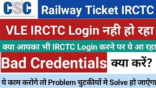 csc irctc agent login error // Bad Credentials