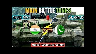 Comparison Tank Al-Khalid vs Tank Arjun