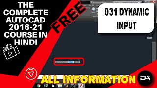 Dynamic Inputs Complete Tutorial in AutoCAD | Autocad in Hindi | 031