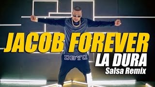 Jacob Forever - La Dura