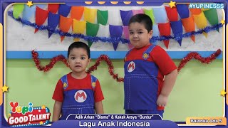 Yupi Good Talent 2024, Lagu Anak Indonesia, Balonku Ada 5, Arsya & Arkan