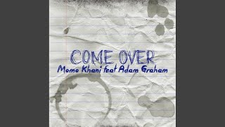 Come Over (Meindel Remix)