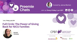 LIVE - Preemie Chats - Full Circle: The Power of Giving Back for NICU Families