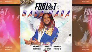 Mada Mada × Mr. Pass I F-Quake | Lil Peter I Adamastor I Kency Loco I Numero 10 (Fon Lòt Remix)