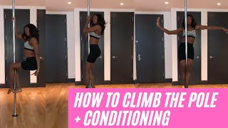 How to Pole Climb + Conditioning