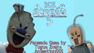 Ice Scream 5 New Fanmade Game (by Togue Znake animation666) Full Gameplay