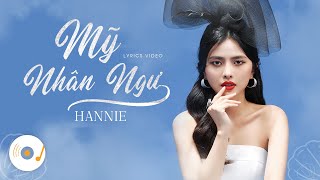 MỸ NHÂN NGƯ - HANNIE | LYRICS VIDEO | NHẠC TRẺ HAY NHẤT