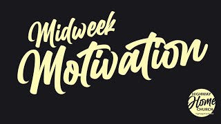 This One's For the Birds - Midweek Motivation - June 2