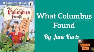 What Columbus Found by jane Kurtz. || Read Aloud Book.