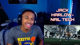 THIS IS HARD!!!! JACK HARLOW- NAIL TECH(OFFICIAL VIDEO) REACTION🔥