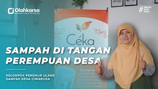 Sampah Di Tangan Perempuan Desa (Kelompok Pendaur Ulang Sampah Desa Ciwaruga)