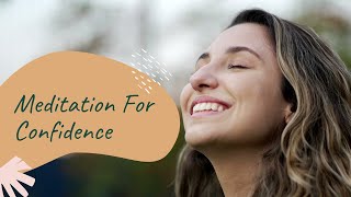 2 Minute Meditation For Confidence