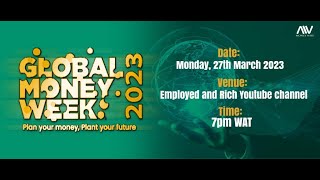 GLOBAL MONEY WEEK Q&A SESSION || PLAN YOUR MONEY, PLANT YOUR FUTURE