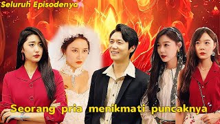 【Full】“Seorang pria menikmati puncaknya” #drama