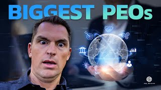 Biggest PEO | Who Is The Biggest PEO | Largest PEO Companies